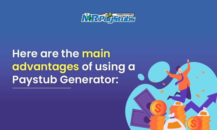 advantages paystub generator